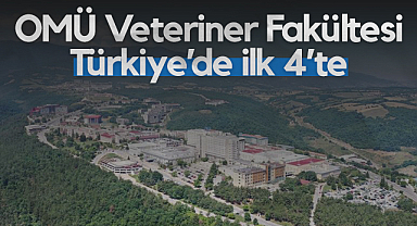 OMÜ Veteriner Fakültesi Türkiye’de İlk 4’te