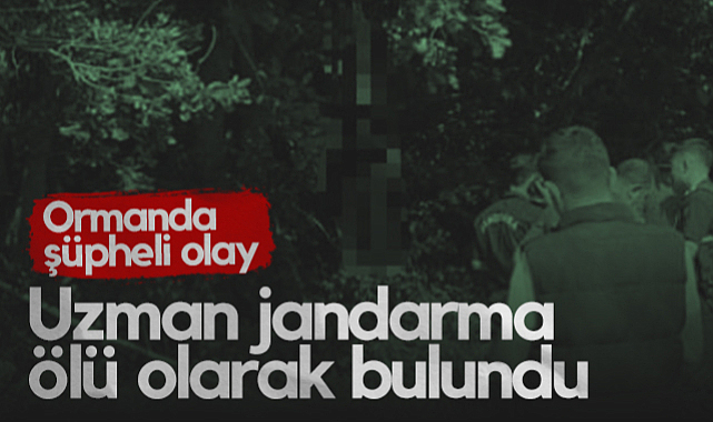 Ormanlık Alanda Şüpheli Olay! Samsun'da Uzman Jandarma Ölü Olarak Bulundu...