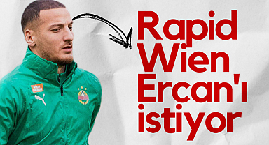 Rapid Wien Ercan Kara'yı İstiyor