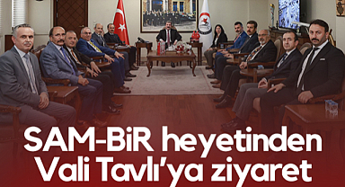 SAM-BİR Heyetinden Samsun Valisi Orhan Tavlı'ya Ziyaret