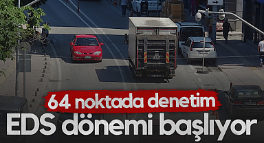 Samsun’da 64 Noktada EDS Takibi Başlıyor