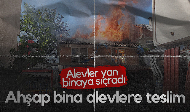 Samsun'da Ahşap Binada Korkutan Yangın: Alev Yan Binalara Sıçradı