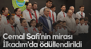 Cemal Safi’nin Mirası İlkadım'da Ödüllendirildi