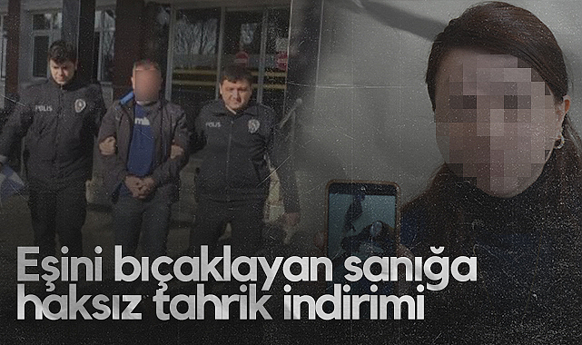 Samsun'da Eşini Bıçaklayan Sanığa Haksız Tahrik İndirimi