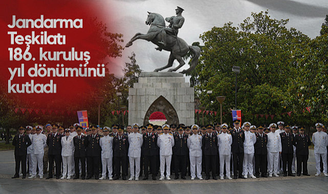 Samsun'da Jandarma Teşkilatının 186. Kuruluş Yıldönümü Kutlandı