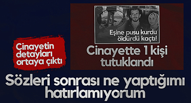 Samsun'da Kadın Cinayetinde Şok Detaylar: Sözleri Sonrası Ne Yaptığımı Hatırlamıyorum