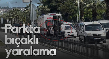 Samsun’da Parkta Bıçaklı Yaralama