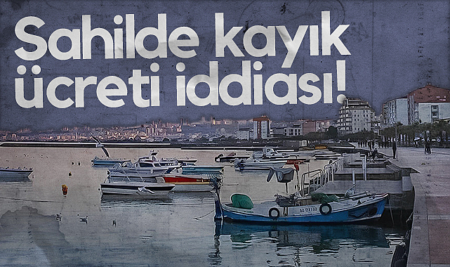 Samsun'da Sahilde Kayık Ücreti İddiası!