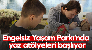Samsun’da Yaz Tatiline Anlam Katan Etkinlikler: Engelsiz Yaşam Parkı’nda Yaz Atölyeleri Başlıyor