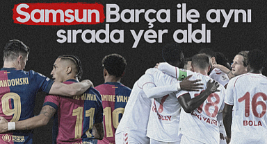 Samsunspor Avrupa'nın Zirvelerinde! Barcelona ile Aynı Sırada...