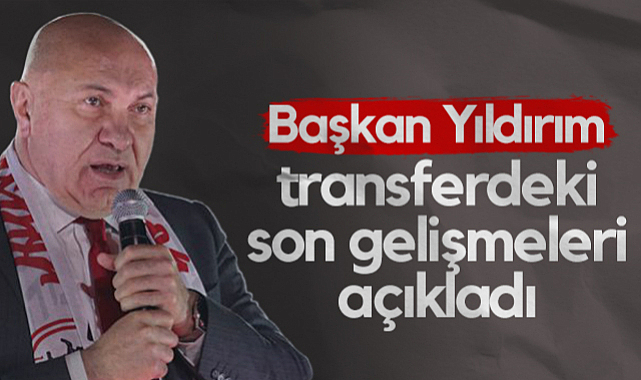 Samsunspor Başkanı Yüksel Yıldırım Transferdeki Son Gelişmeleri Açıkladı