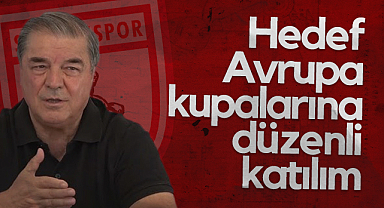 Samsunspor'da Hedef Avrupa Kupalarına Düzenli Katılım