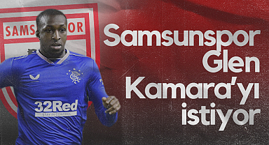 Samsunspor, Glen Kamara’yı istiyor