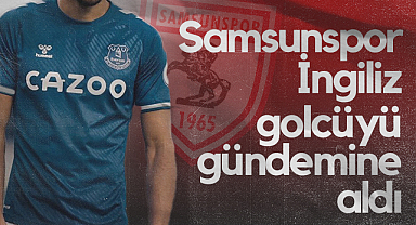 Samsunspor, İngiliz Golcüyü Gündemine Aldı