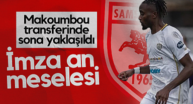 Samsunspor Makoumbou ile imzaya yakın