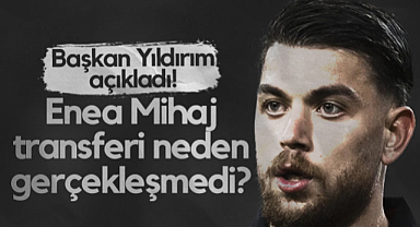 Samsunspor'un Enea Mihaj Transferi Neden Gerçekleşmedi? Başkan Yüksel Yıldırım Açıkladı...