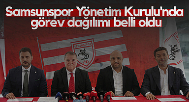 Samsunspor Yönetim Kurulu'nda Görev Dağılımı Belli Oldu