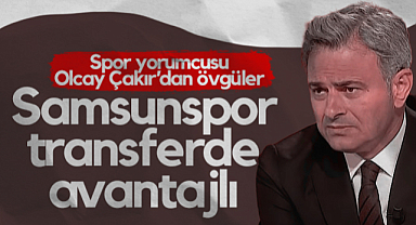 Spor Yorumcusu Olcay Çakır'dan Övgüler: Samsunspor Tarih Yazdı, Transferde Avantajlı Hale Geldi