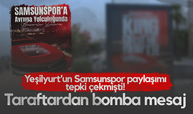 Yeşilyurt AVM'nin Samsunspor Paylaşımı Tepki Çekmişti! Taraftardan Bomba Mesaj...