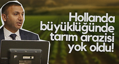 Ziraat Yüksek Mühendisi Murat Mengüloğlu: Ülkemizde Hollanda Büyüklüğünde Tarım Arazisi Yok Oldu!