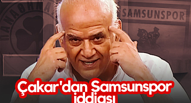 Ahmet Çakar'dan İddialı Samsunspor Yorumu