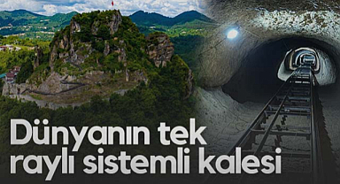 Dünyanın Tek Raylı Sistemli Kalesi Turistlerin Gözdesi Haline Geldi