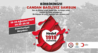 Samsun'da Kızılay'dan Hastaya kan, Ormana Can Kampanyası