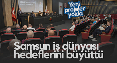 Samsun İş Dünyası Hedeflerini Büyütüyor: Yeni Projeler Yolda