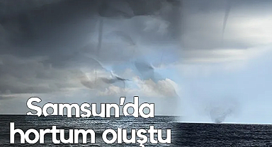 Karadeniz’de Hortum! Samsun Açıklarında Oluştu