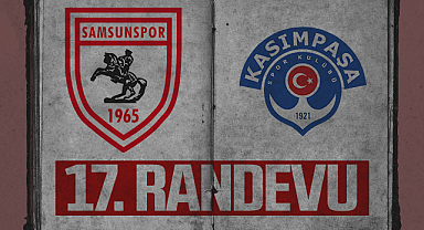 Samsunspor-Kasımpaşa Mücadelesinde 17. Randevu