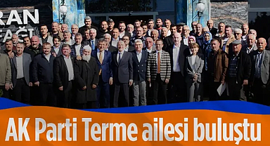 AK Parti Terme Ailesi Buluştu