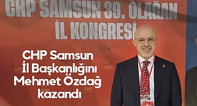 CHP Samsun İl Başkanlığı Seçimini Mehmet Özdağ Kazandı