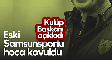 Eski Samsunsporlu Teknik Direktör Kovuldu! Kulüp Başkanı Açıkladı...