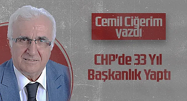 Hedef Halk Gazetesi Köşe Yazarı Cemil Ciğerim: CHP'de 33 Yıl Başkanlık Yaptı