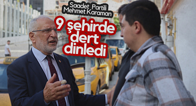 Saadet Partisi Samsun Milletvekili Mehmet Karaman 9 Şehirde Dert Dinledi