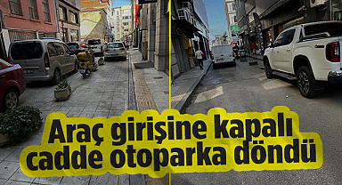 Samsun'da Araç Girişine Kapalı Cadde Otoparka Döndü