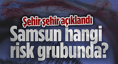 Türkiye'nin En Tehlikeli Fay Hatları Şehir Şehir Açıklandı: Samsun Hangi Risk Grubunda?