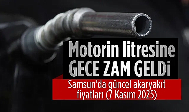 Benzin, motorin ve LPG’ye zam, indirim var mı? (7 Kasım 2025)