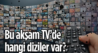 Bu akşam hangi diziler var? 7 Kasım 2025 Yayın Akışı