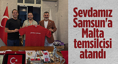 Sevdamız Samsun'a Malta Temsilcisi Atandı