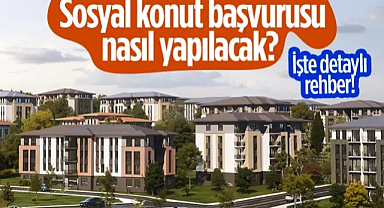 Sosyal Konut Projesi Ne Zaman Başlıyor, Başvuru Nasıl Yapılacak? İşte Detaylı Rehber!