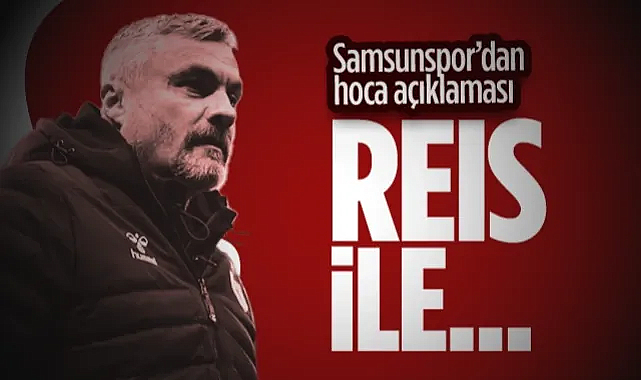 Samsunspor'dan Hoca Açıklaması: Thomas Reis ile... - hedefhalk.com