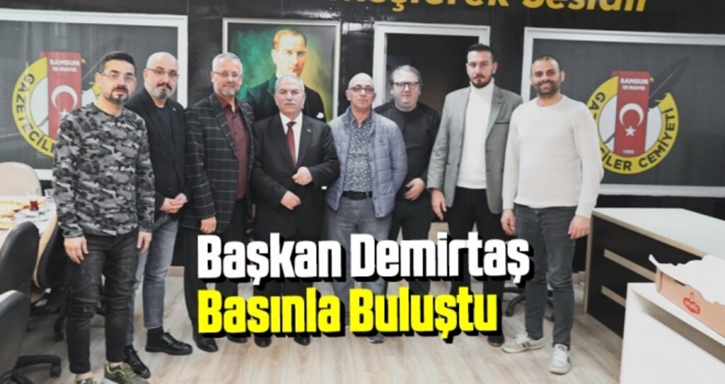 Başkan Demirtaş Basınla Buluştu