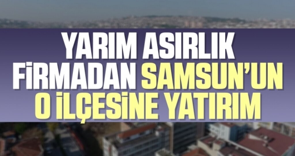 Yarım asırlık firmadan Kavak'a yeni yatırım
