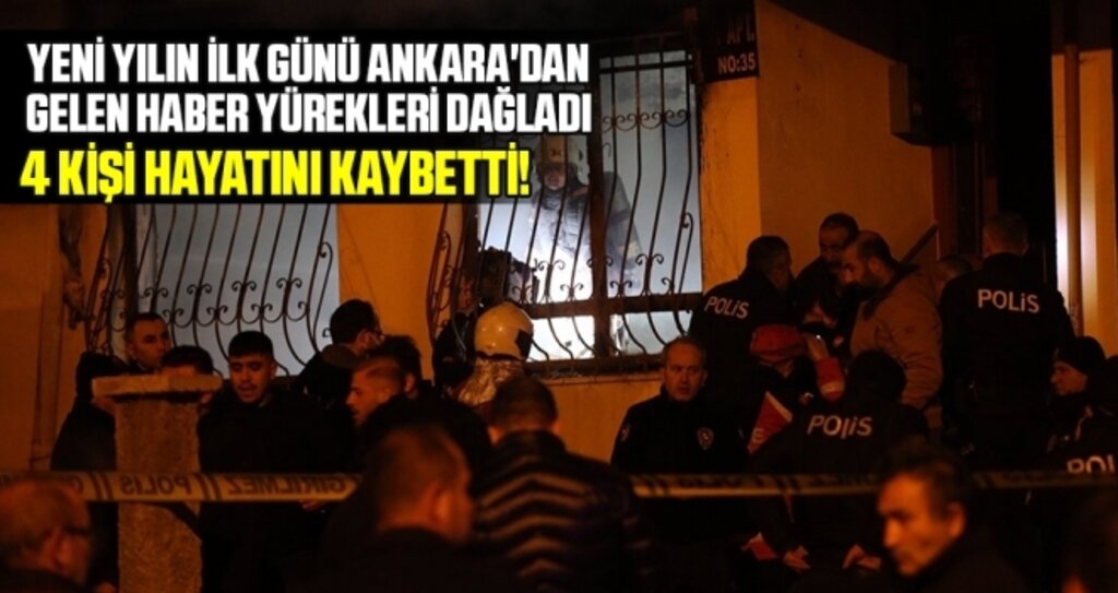 Ankara’da yangın faciası: Dört kişi hayatını kaybetti