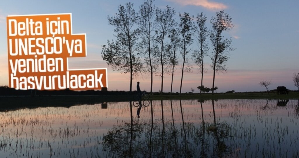 Delta için UNESCO'ya yeniden başvurulacak