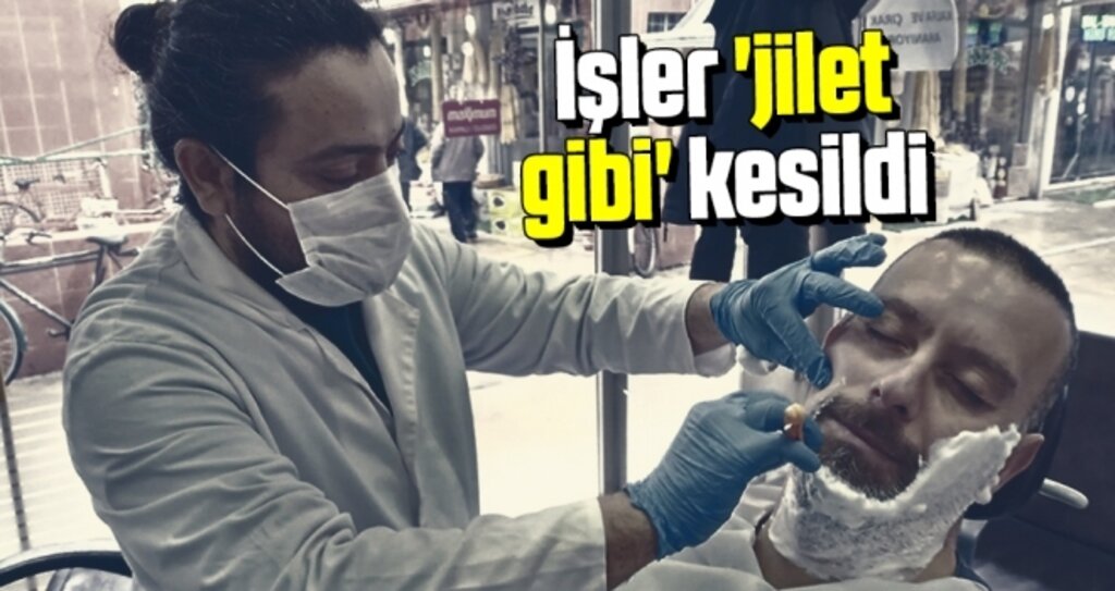 İşler 'jilet gibi' kesildi