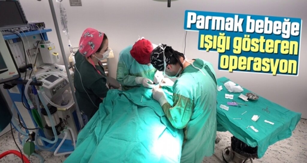 Samsun'da Parmak Bebeğe Işığı Gösteren Operasyon