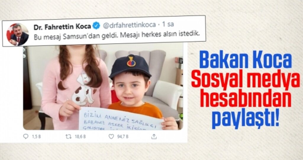 Bakan Koca Sosyal Medya Hesabından paylaştı: Mesajı herkes alsın istedik