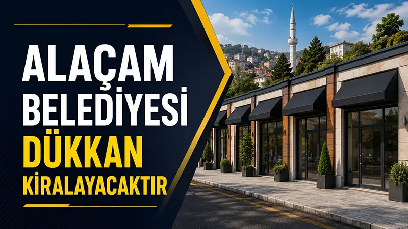 Alaçam Belediyesi Dükkan Kiralayacaktır